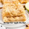 Recipe for Apple Pie Bar